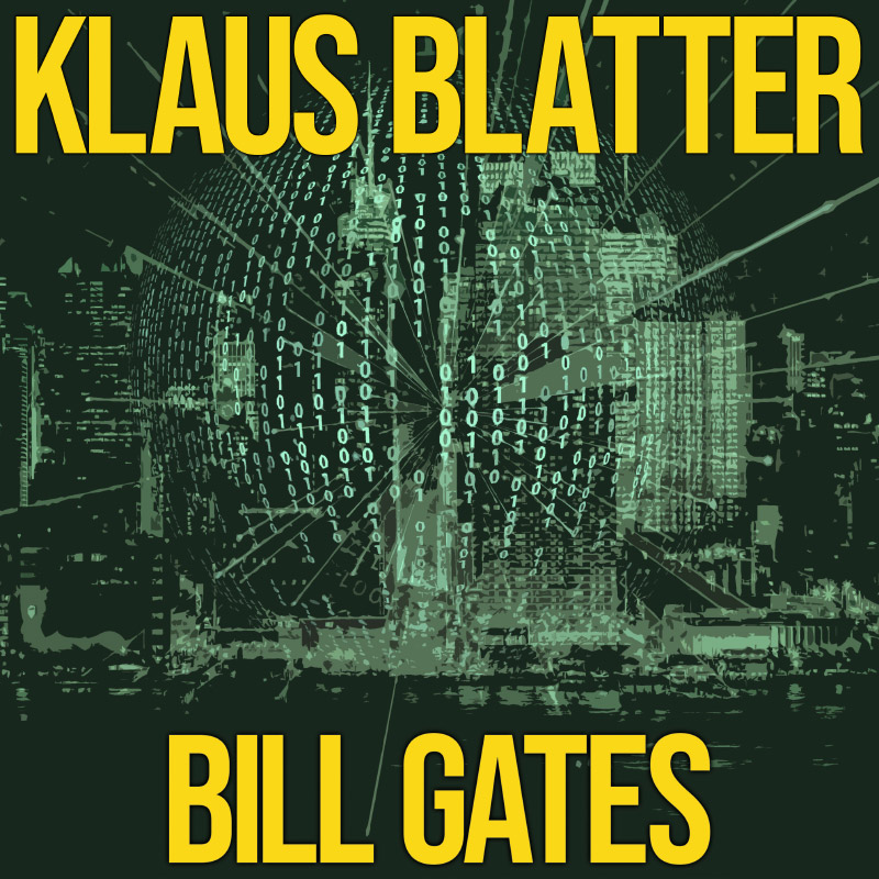 Klaus Blatter - Bill Gates